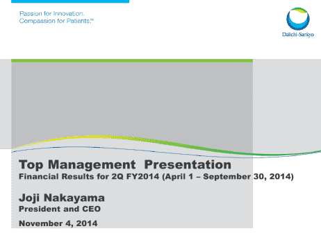 Top Management Presentation Financial Results for 2Q FY2014