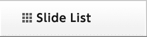Slide List
