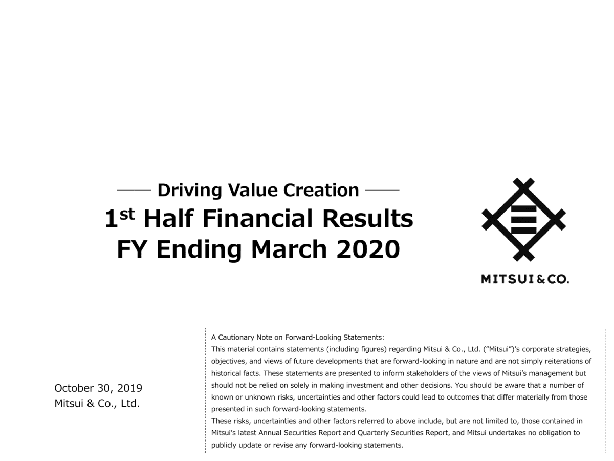 1st Half Financial Results FY Ending March 2020
