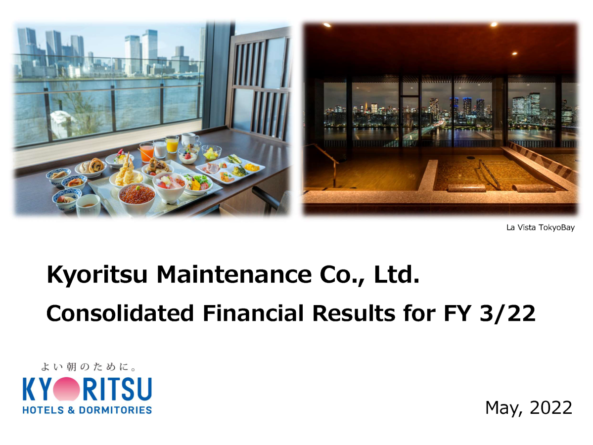 Kyoritsu Maintenance Co., Ltd. Consolidated Financial Results for FY 3/22